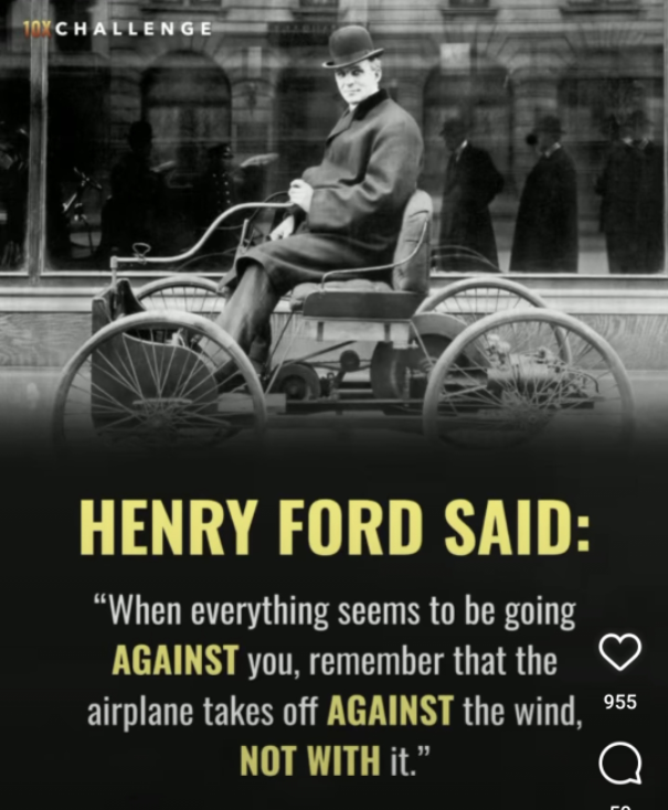 Henry ford Quote When everything seems to be going against you