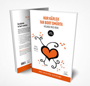 Hur kärlek tar bort smärta - helande med Reiki